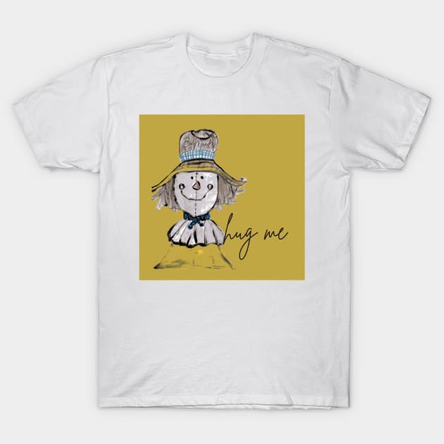 Cute scarecrow, wants hugs T-Shirt by FilMate